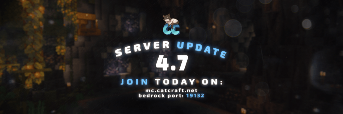 Server Update 4.7 | CAVES & CLIFFS PART II