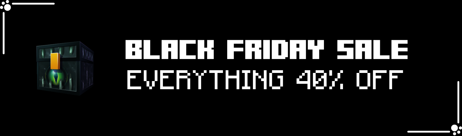 BLACK FRIDAY SALE
