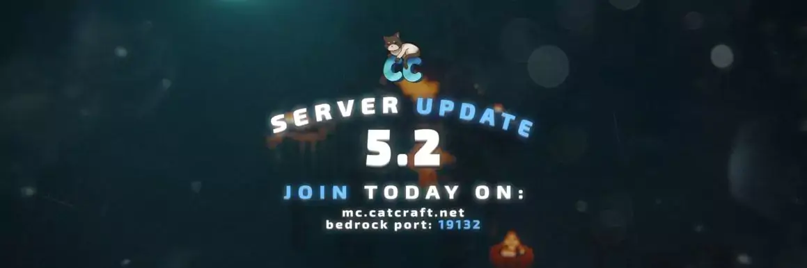 Server Update 5.2 | Happy Anniversary!